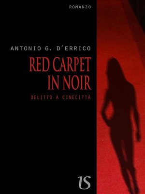 cover image of Red carpet in noir. Delitto a Cinecittà